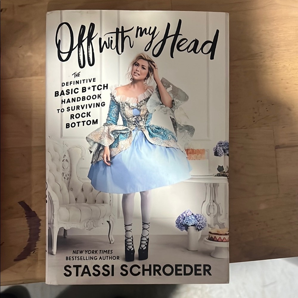 Off with My Head Book by Stassi Schroeder
